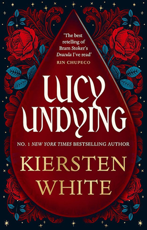 Lucy Undying: A Dracula Novel